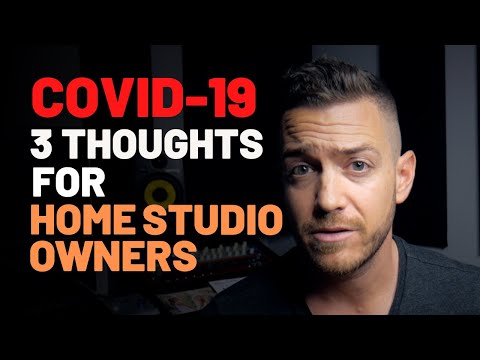 Coronavirus: 3 Thoughts For Home Studio Owners - RecordingRevolution.com
