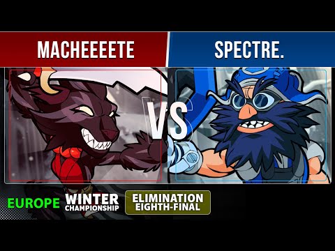 Macheeeete VS Spectre. - Losers 1/8 - EU - Brawlhalla Winter Championship 2022