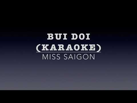 Bui Doi (karaoke) MIss Saigon