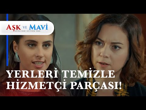 Pembe, Servet'e hizmetçilik eziyeti yaptırıyor! - Aşk ve Mavi 47. Bölüm