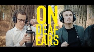 ON DEAF EARS - Short Film