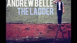 Andrew Belle - Don&#39;t Blame Yourself HQ