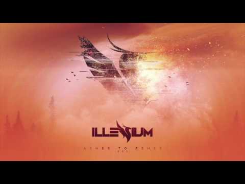 ILLENIUM - Ashes to Ashes Mix 03