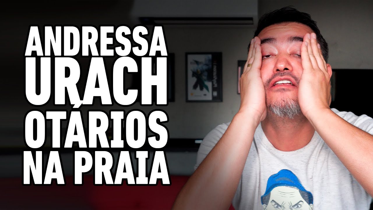 ANDRESSA URACH E O FILHO | Só Otário Vai Na Praia