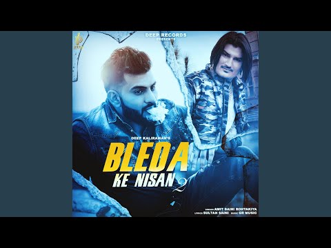 Bleda Ke Nishan 2 (feat. Deep Kaliraman) — watch video
