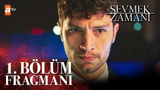 Sevmek Zamanı 1. Bölüm Fragmanı |  Pazartesi @atv'de!
