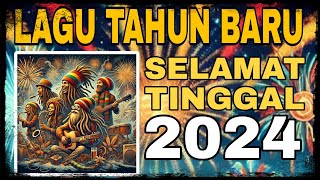 Download lagu Selamat Tinggal 2024 • Lagu Tahun Baru 2025 mp3