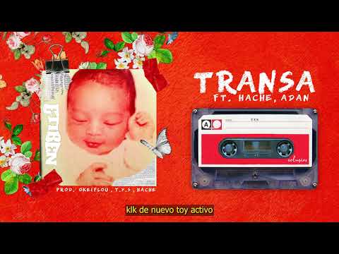 T.Y.S - TRANSA ft. HACHE, ADAN