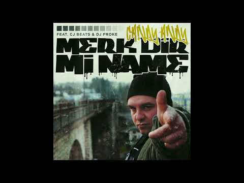 Candy Andy - Merk dir mi Name (prod: CJ Beats / Cuts: DJ Proke)