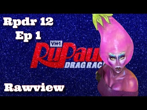 NINA'S RPDR SEASON 12 EP 1 RAWVIEW