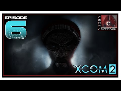 CohhCarnage Plays XCOM 2 - Episode 6