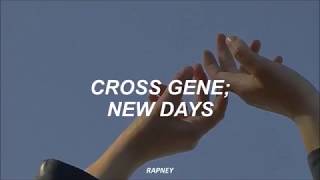 Cross Gene — New Days [Traducida Al Español]