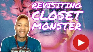 Looking At Closet Monster Again a trippy LGBTQ film (Spoilers)