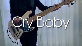 「Cry Baby」- Official髭男dism ベースカバー