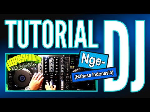 Tutorial BELAJAR DJ - Loop Out & Echo Out (Bahasa Indonesia)