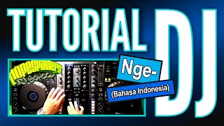 Tutorial BELAJAR DJ - Loop Out & Echo Out (Bahasa Indonesia)
