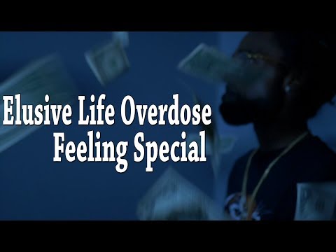 Elusive Life Overdose - Feeling Special [Official Video]