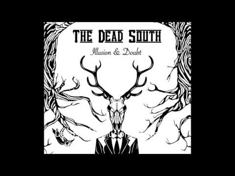 The Dead South - One Armed Man