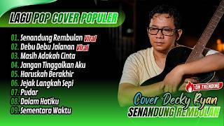 Download lagu DECKY RYAN COVER - SENANDUNG REMBULAN - DEBU DEBU JALANAN || LAGU POP AKUSTIK TERPOPULER 2026 mp3