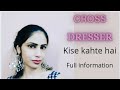 Cross Dresser