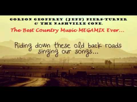 Jeff Turner & The Nashville Cone. - The Best Country Music MEGAMIX Ever ...