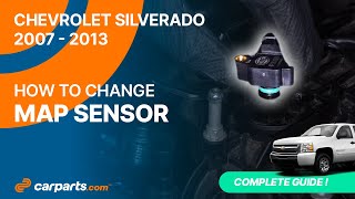 How to replace the MAP Sensor 2007 - 2013 Chevrolet Silverado 🚗