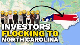 Investors are FLOCKING to the North Carolina Real Estate Market