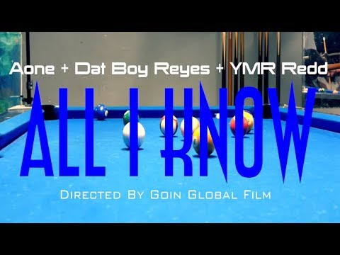 Aone, Dat Boy Reyes & YMR Redd - ALl I Know (Official Music Video)