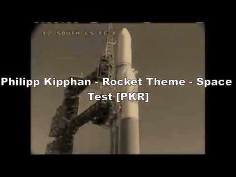 Philipp Kipphan - Rocket Theme - Space Test [PKR]