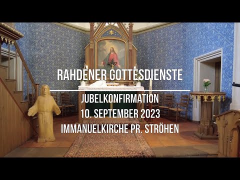 Rahdener Gottesdienste: 10. September, Jubelkonfirmation in Pr. Ströhen