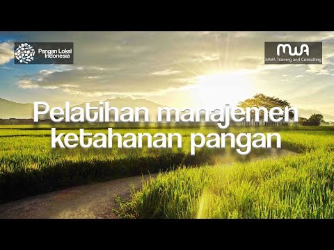 Mengelola dan Mencapai Ketahanan Pangan Daerah