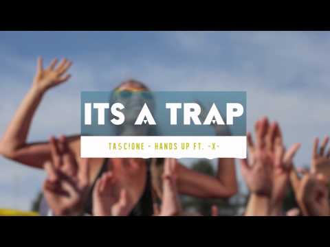 TA$C!ONE - Hands Up ft. -X-