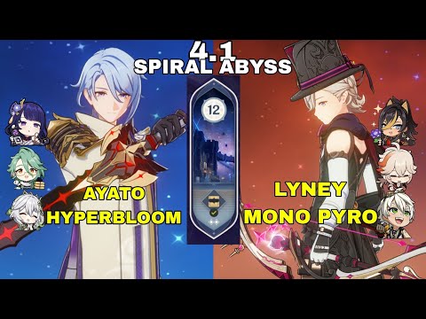 4.1 Spiral Abyss | C0 Ayato Hyperbloom | C0 Lyney Mono Pyro | Floor 12 Clear | Genshin Impact