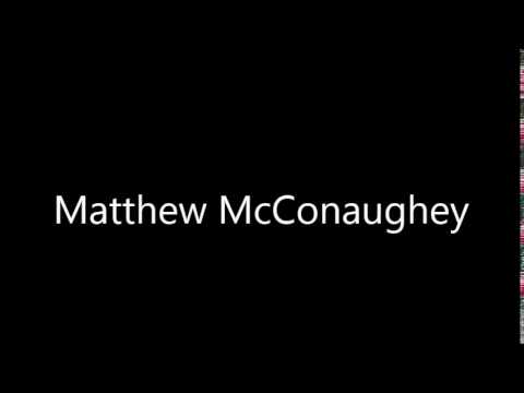 How to Pronounce Matthew McConaughey