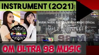 Download lagu Instrument | OM.ULTRA 98 MUSIC | WARNAWARNIPHOTO | wd_Marini&Arwansyah | 21032021 mp3