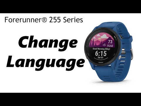 How To Change Language On Garmin Forerunner 255