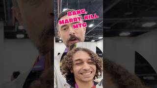 BANG. MARRY. KILL. MTG!! π₯ Like and follow for occasional MTG nonsense π₯#mtg #magicthegathering