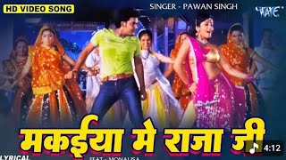 Download lagu #makaiya me #raja ji# Pawan Singh new songs bhojpuri video 📷📸 full 📷😜😜👰👰... mp3