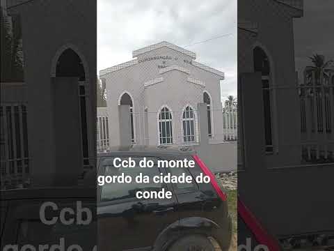ccb do monte gordo da cidade do conde Bahia
