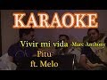 Karaoke : Pitu & Melo - Vivir mi vida (Marc anthony ...