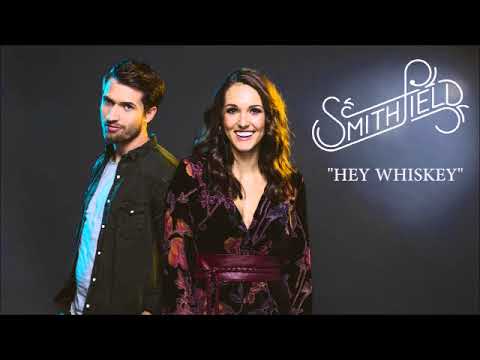 Hey Whiskey - Smithfield -Lyrics in description