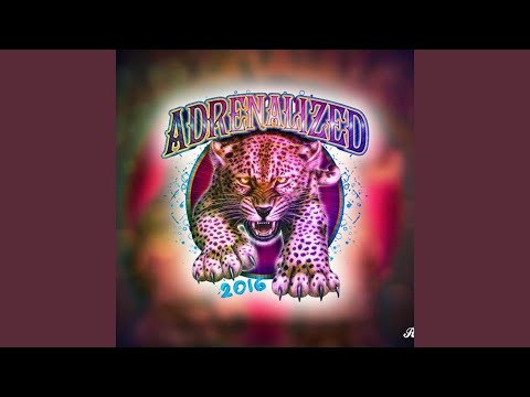 Adrenalized 2016 (feat. Lexi)