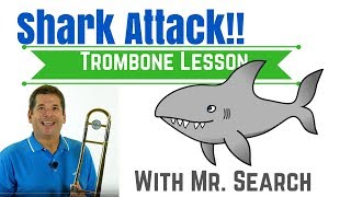 Shark Attack Trombone Tutorial