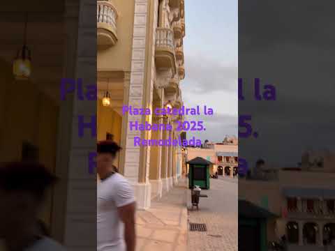 La Habana cuba 2025 plaza catedral
