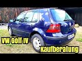 Kaufberatung Was Müsst Ihr Beim Golf IV Beachten Youngtimer 2021