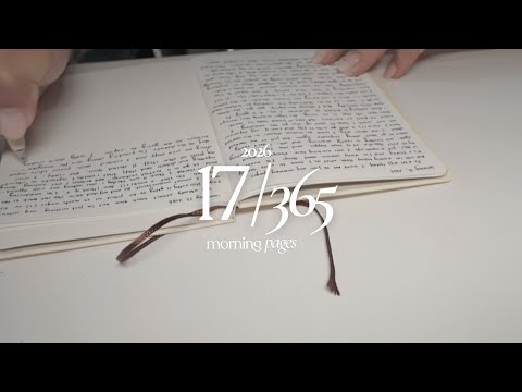 morning pages | writing my thoughts — jan 17