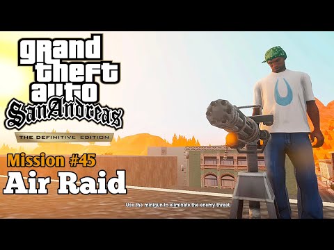 Gta San Andreas Definitive Edition - Mission #45 - Air Raid