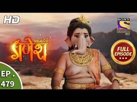 Vighnaharta Ganesh - Ep 479 - Full Episode - 21st June, 2019