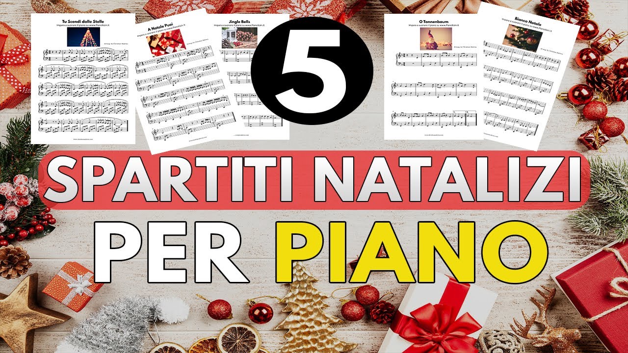 Spartiti per Pianoforte di Brani Natalizi in Pdf 🎄