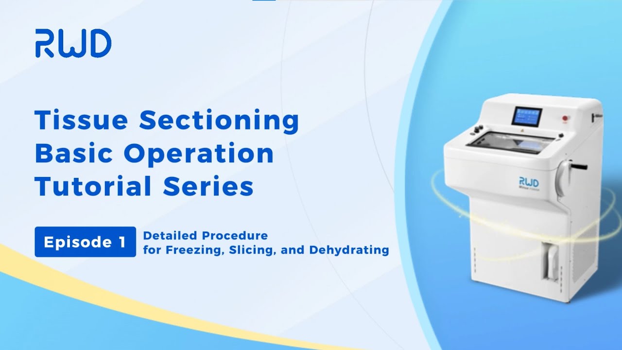 Tissue Sectioning Basic Operation Tutorial Series | Episode 1